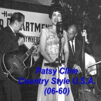 Patsy Cline - Country Style U.S.A. (06-60)